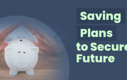 How to Find an Affordable Savings Plan for the Future?